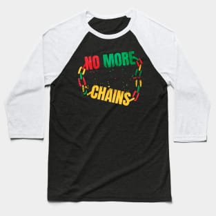 African Heritage No More Chains Freedom Day Logo Juneteenth Baseball T-Shirt